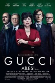 Gucci Ailesi – House of Gucci izle Türkçe Dublaj 720p