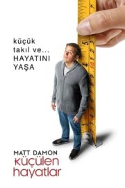 Küçülen Hayatlar türkçe dublaj full izle 1080p