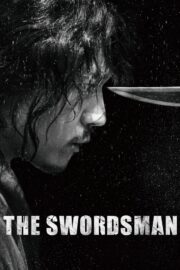 Kılıç Ustası Full izle – The Swordsman
