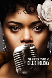 The United States vs. Billie Holiday Full izle