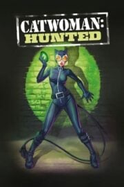Catwoman: Hunted Türkçe Dublaj izle 720p