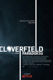 Cloverfield Paradoksu Türkçe dublaj full izle 720p