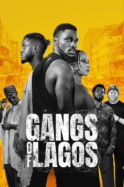 Gangs of Lagos Türkçe Dublaj izle 720p
