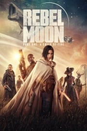 Rebel Moon – Part One: A Child of Fire Türkçe Dublaj izle 720p