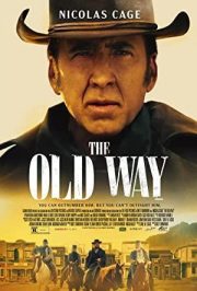The Old Way (2023) Türkçe Dublaj Full izle 720p