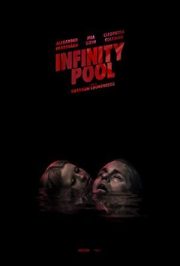 Infinity Pool (2023) Türkçe Dublaj Full izle 720p
