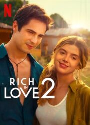 Rich in Love 2 (2023) Türkçe Dublaj Full izle 720p