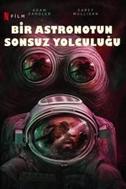 Bir Astronotun Sonsuz Yolculuğu Türkçe Dublaj izle 720p